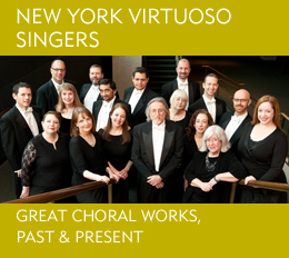 Hear great choral works with the New York Virtuoso Singers at Kaufman Music Center's Merkin Concert Hall.