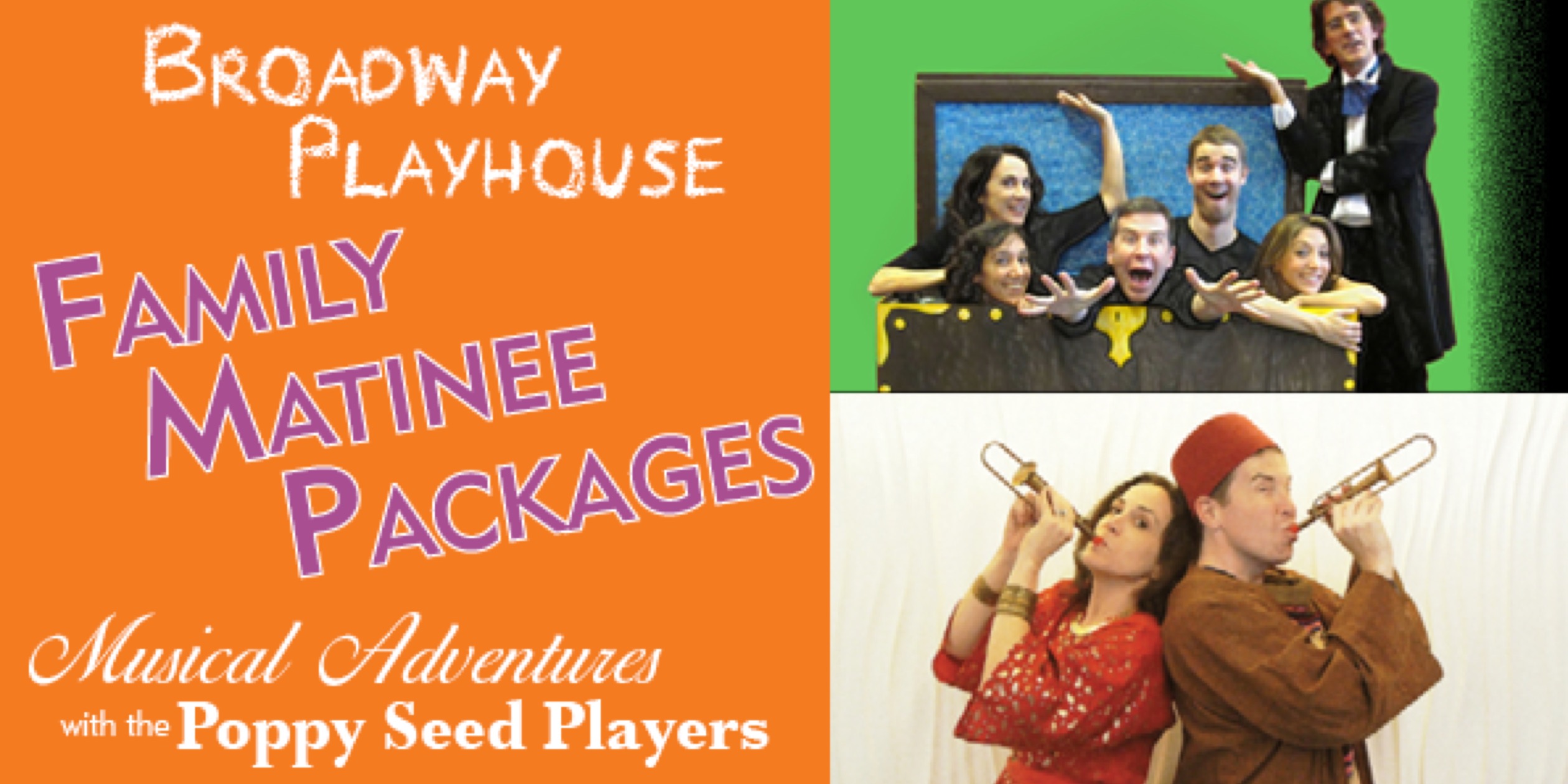 Combine Broadway Playhouse & Poppy Seed Players Performances